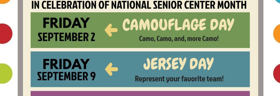 Celebrate National Senior Center Month with Us!